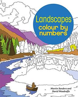 Woodroffe, M: Landscapes Colour by Numbers (Arcturus Colour by Numbers Collection)