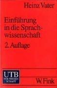 Einführung in die Sprachwissenschaft (Uni-Taschenbücher S)