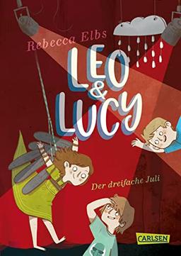 Leo und Lucy 2: Der dreifache Juli: Tolle Freundschaftsgeschichte für alle Jungs und Mädchen ab 9! (2)