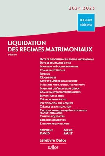 Liquidation des régimes matrimoniaux : 2024-2025