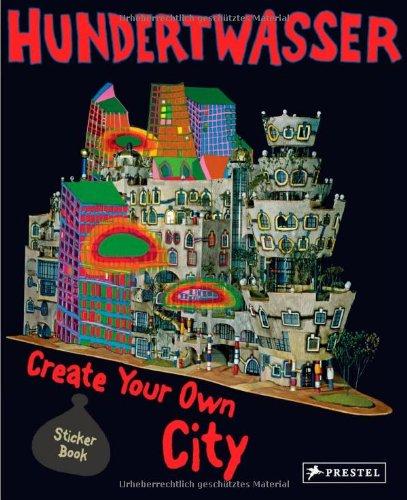 Hundertwasser. Create Your Own City: Sticker Book