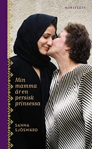 Min mamma är en persisk prinsessa