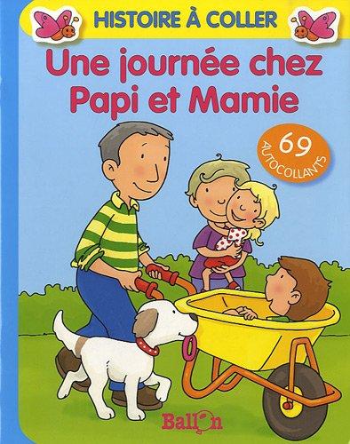 Une journée chez Papi et Mamie