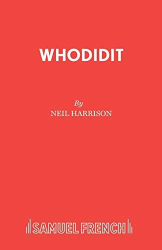 Whodidit: A Comedy (Acting Edition S.)