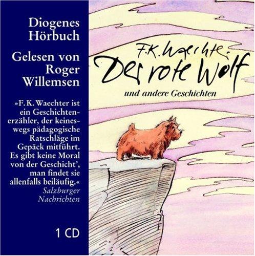 Der rote Wolf. CD . Und andere Geschichten