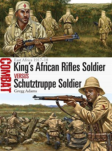 King's African Rifles Soldier vs Schutztruppe Soldier: East Africa 1917-18 (Combat)