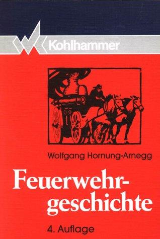 Feuerwehrgeschichte