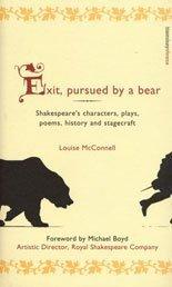 Exit, pursued by a bear: Shakespeare's characters, plays, poems, history and stagecrAGt