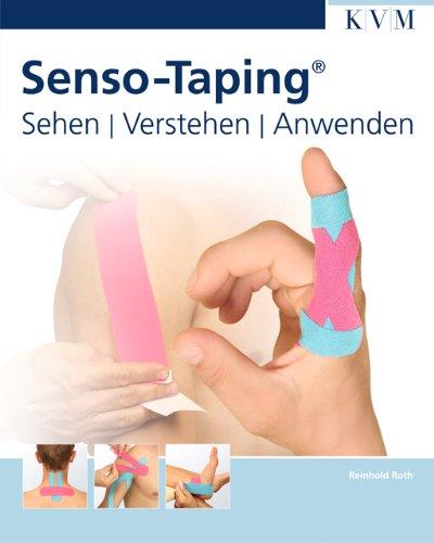 Senso-Taping: Sehen, Verstehen, Anwenden