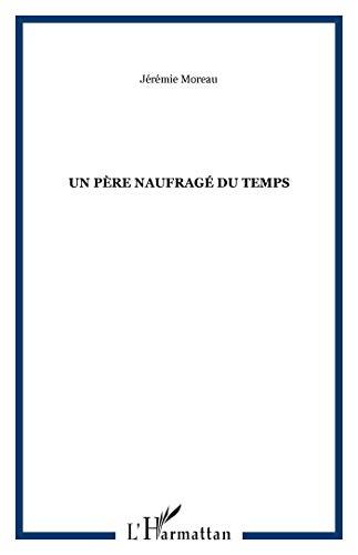 Un père naufragé du temps