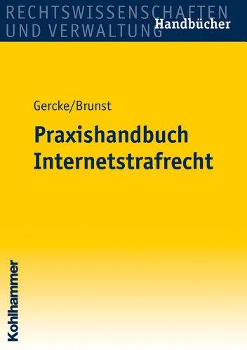 Praxishandbuch Internetstrafrecht