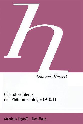 Grundprobleme der Phänomenologie 1910/11 (Husserliana Studienausgabe)