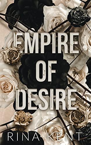 Empire of Desire: Special Edition Print (Empire Series Special Edition, Band 1)