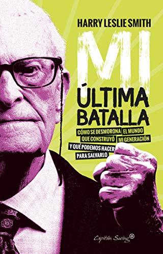 Mi última batalla (Ensayo)