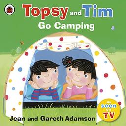 Topsy and Tim: Go Camping (Topsy & Tim)