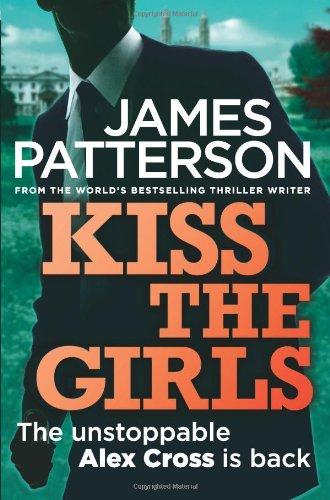 Kiss the Girls (Alex Cross 02)