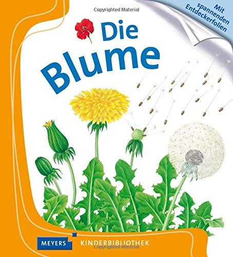 Die Blume: Meyers Kinderbibliothek