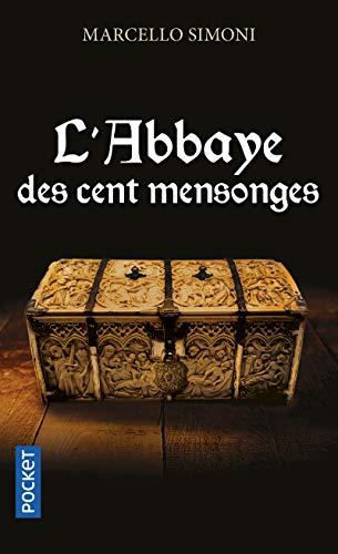 La saga du codex Millenarius. L'abbaye des cent mensonges