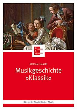 Musikgeschichte "Klassik". Buch. Bärenreiter Studienbücher Musik 21