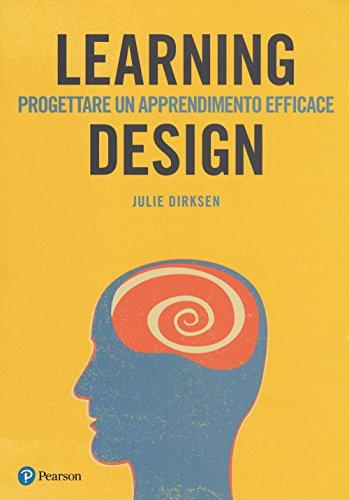 Learning design. Progettare un apprendimento efficace