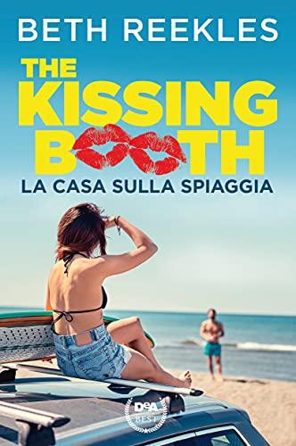 La Casa Sulla Spiaggia. the Kissing Booth