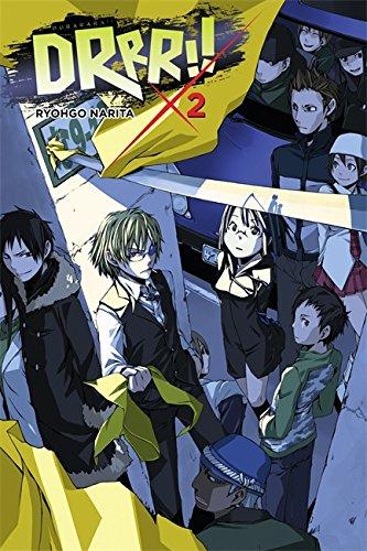 Durarara!!, Vol. 2 (light novel) (Durarara!! (novel), Band 2)