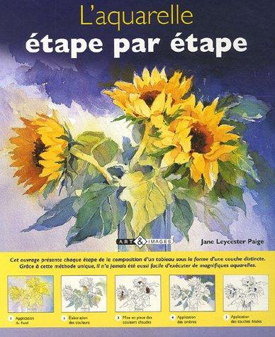 L'aquarelle étape par étape