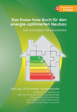 Das Know-how-Buch für den energie-optimierten Neubau: Der Ratgeber für Bauherren