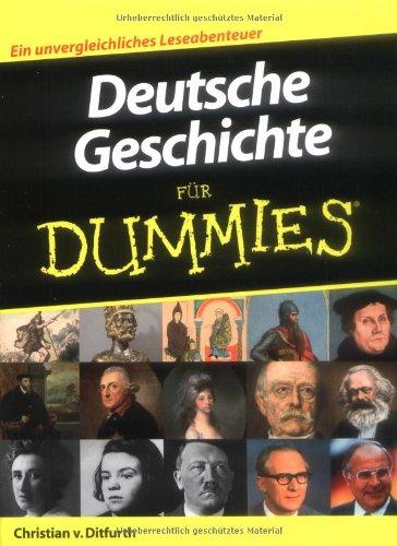 Deutsche Geschichte für Dummies