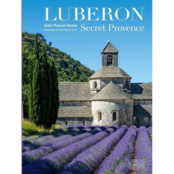 Luberon : secret Provence