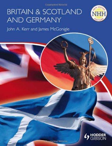 Britain & Scotland and Germany (New Higher History)