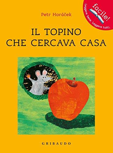 Il topino che cercava casa