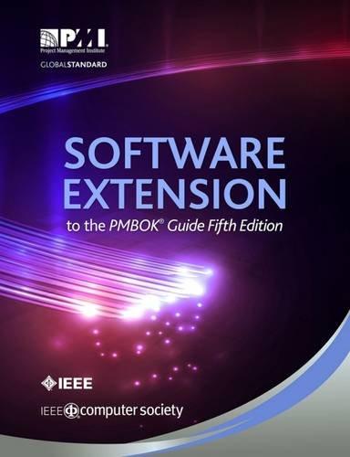 Software Extension to the Pmbok(r) Guide, Fifth Edition