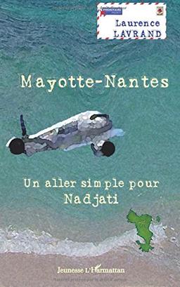 Mayotte-Nantes : un aller simple pour Nadjati