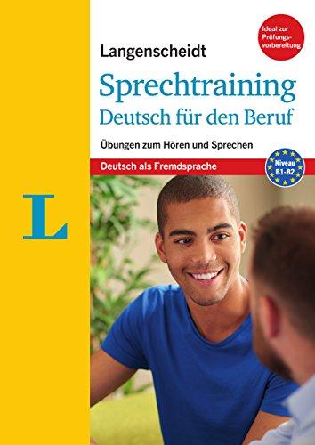 Langenscheidt Sprechtraining Deutsch für den Beruf - Buch mit MP3-Download: Übungen zum Hören und Sprechen