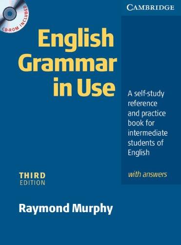 English grammar in use : a self-study reference and pratice book for intermediate students of English, with answers