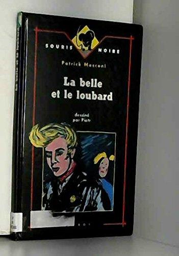 La Belle et le loubard