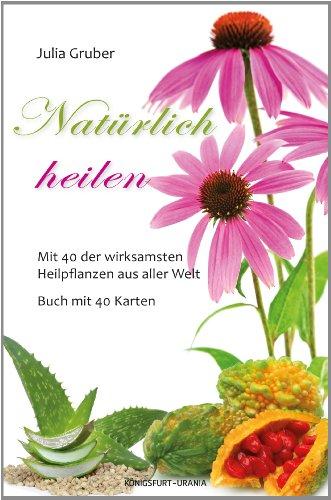 Natürlich Heilen: Set mit Buch und Karten