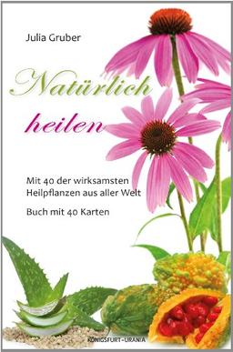 Natürlich Heilen: Set mit Buch und Karten