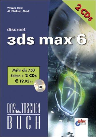 3ds max 6, m. 2 CD-ROMs. Das bhv Taschenbuch.