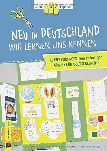 Mein DaZ-Lapbook. Neu in Deutschland - wir lernen uns kennen: Kopiervorlagen zum sofortigen Einsatz für Deutschlerner