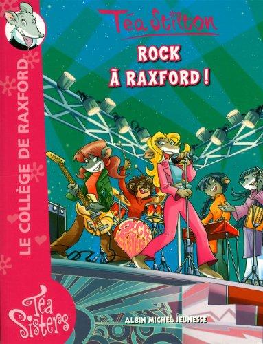 Le collège de Raxford. Vol. 7. Rock à Raxford !