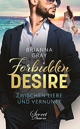 Forbidden Desire: Zwischen Liebe und Vernunft