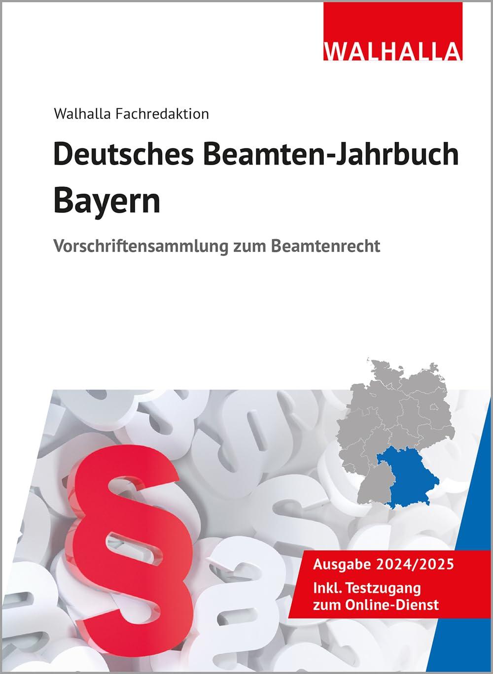 Deutsches Beamten-Jahrbuch Bayern 2024: Vorschriftensammlung zum Beamtenrecht