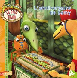 Le dino train. Vol. 13. L'anniversaire de Samy