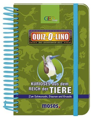 Quiz-O-lino - Kurioses aus dem Reich der Tiere: Zum Schmunzeln, Staunen und Gruseln