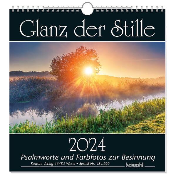 Glanz der Stille 2024: Psalmworte und Farbfotos zur Besinnung