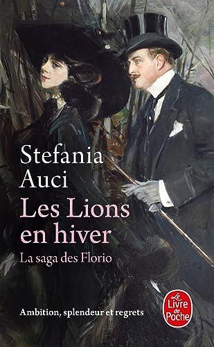 La saga des Florio. Vol. 3. Les lions en hiver