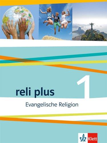 reli plus / Schülerbuch 5./6. Schuljahr: Evangelische Religion