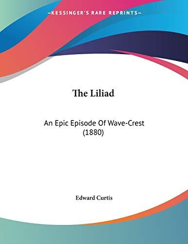 The Liliad: An Epic Episode Of Wave-Crest (1880)